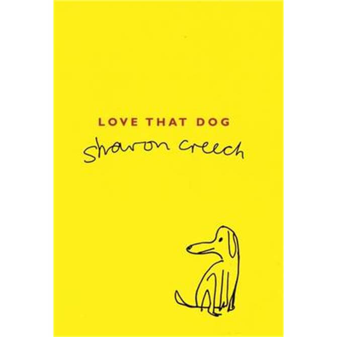 Love That Dog (Paperback) - Sharon Creech